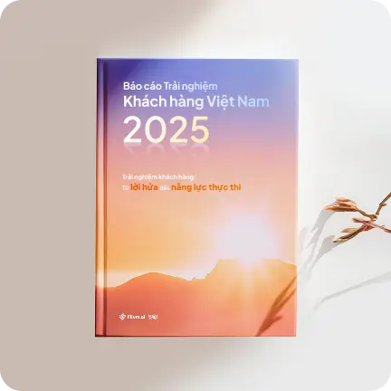 Báo cáo trải nghiệm khách hàng Việt Nam 2025