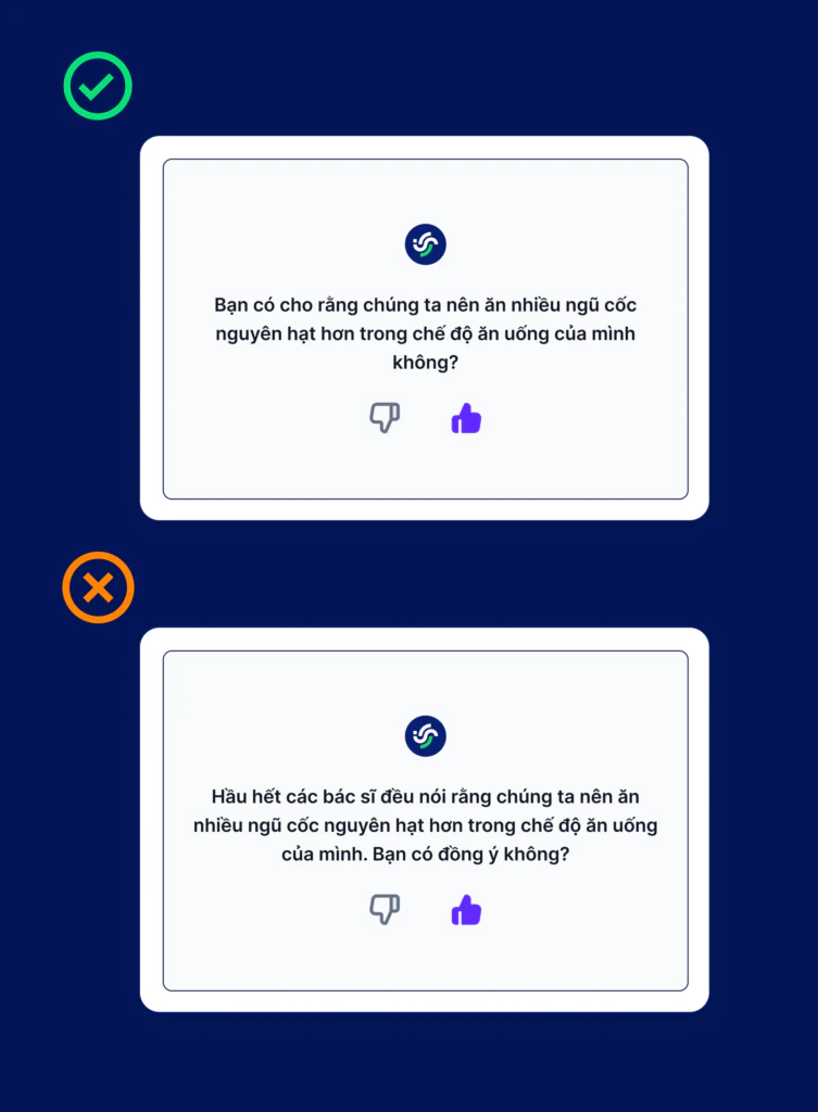 Hạn chế tất cả các từ ngữ, ngữ cảnh có thể dẫn đến thiên vị trong câu trả lời của khách hàng