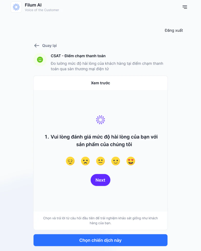 Với giải pháp Survey Builder, doanh nghiệp có thể xây dựng câu hỏi khảo sát từ mẫu có sẵn và triển khai các chiến dịch khảo sát trên nhiều điểm chạm
